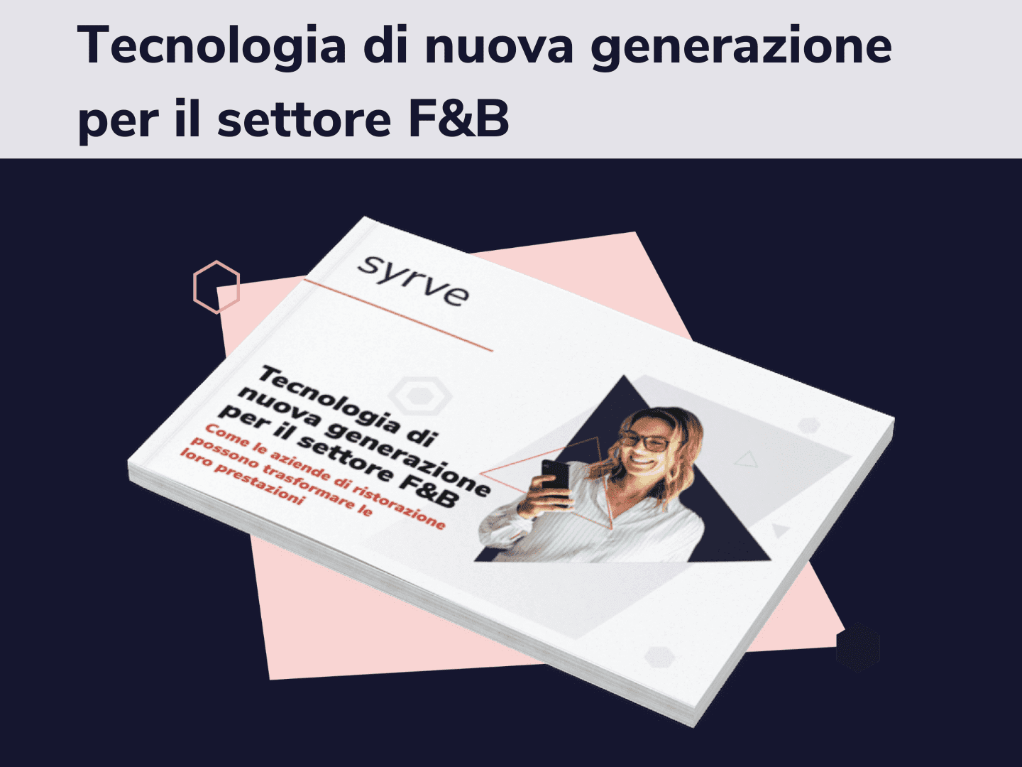 Tecnologia di nuova generazione per il settore F&B