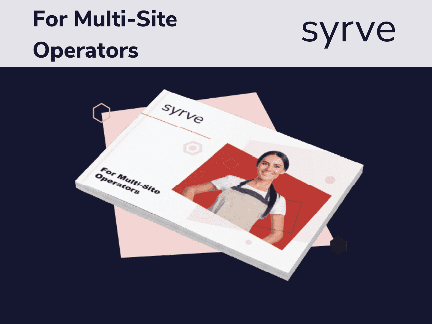 For Multi-Site Operators