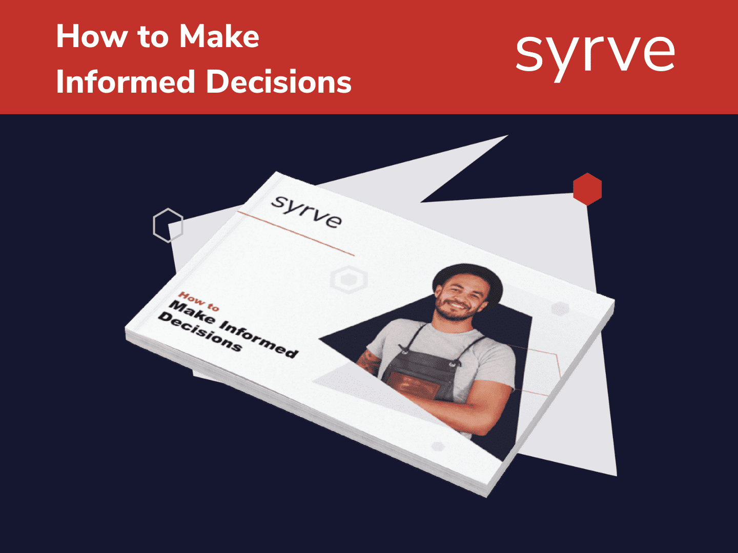 How to Make Informed Decisions